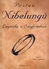 Prsten Nibelungů - Legenda o Siegfriedovi