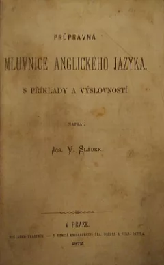 Průpravná mluvnice anglického jazyka s příklady a výslovností