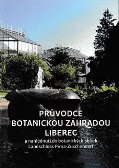 Průvodce Botanickou zahradou Liberec a nahlédnutí do botanických sbírek