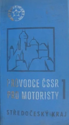 Průvodce ČSSR pro motoristy Středočeský kraj