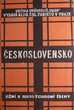 Průvodce po Československé republice: Jižní a jihovýchodní Čechy