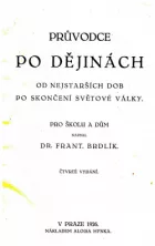 Průvodce po dějinách od nejstarších dob po skončení světové války