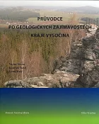 Průvodce po geologických zajímavostech kraje Vysočina