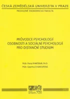 Průvodce psychologií osobnosti a sociální psychologií pro distanční studium