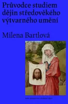 Průvodce studiem dějin středověkého výtvarného umění