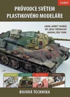 Průvodce světem plastikového modeláře - Bojová technika