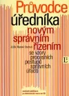 Průvodce úředníka novým správním řízením