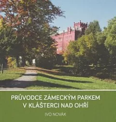 Průvodce zámeckým parkem v Klášterci nad Ohří