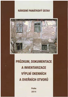 Průzkum, dokumentace a inventarizace výplní okenních a dveřních otvorů