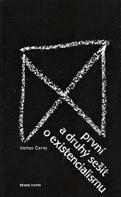 První a druhý sešit o existencialismu