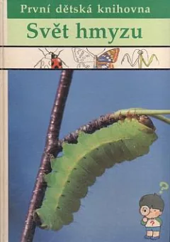 První dětská knihovna - Svět hmyzu