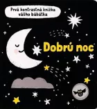 První kontrastní knížka našeho miminka - Dobrou noc