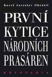 První Kytice národních prasáren - Kryptadia