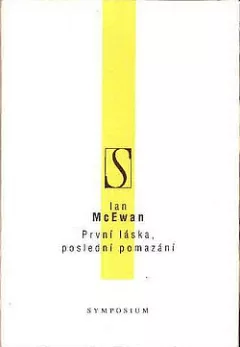 První láska, poslední pomazání