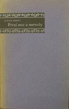 První noc u mrtvoly