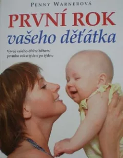 První rok vašeho děťátka