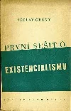 První sešit o existencialismu