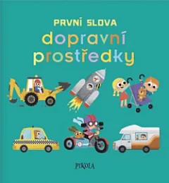 První slova: Dopravní prostředky