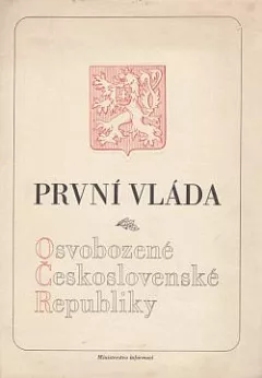 První vláda Osvobozené Československé Republiky
