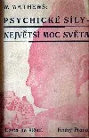 Psychické síly, největší moc světa