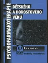 Psychofarmakoterapie dětského a dorostového věku