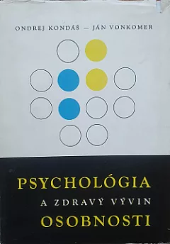 Psychologia a zdravý vývin osobnosti