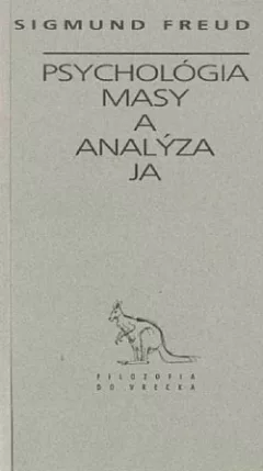 Psychológia masy a analýza Ja