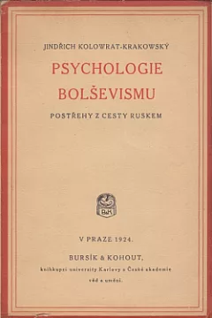 Psychologie bolševismu - Postřehy z cesty Ruskem