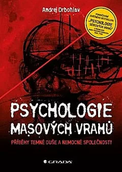 Psychologie masových vrahů