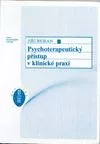 Psychoterapeutický přístup v klinické praxi