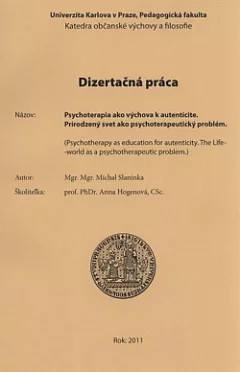 Psychoterapia ako výchova k autenticite: Prirodzený svet ako psychoterapeutický problém