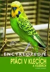 Ptáci v klecích  a voliérách