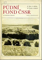 Půdní fond ČSSR: ochrana, využití a zvelebení