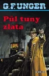 Půl tuny zlata
