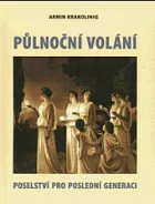 Půlnoční volání - poselství pro poslední generaci