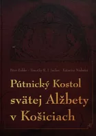 Pútnický kostol svätej Alžbety v Košiciach