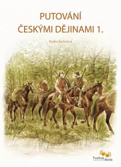 Putování českými dějinami 1