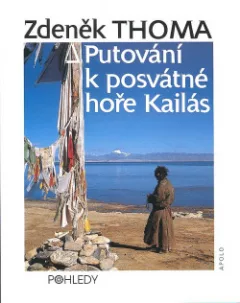 Putování k posvátné hoře Kailás