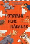 Putování plné hádanek