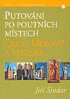 Putování po poutních místech Čech, Moravy a Slezska