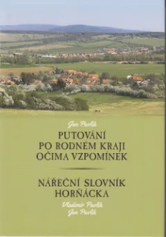 Putování po rodném kraji očima vzpomínek