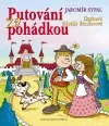 Putování za pohádkou