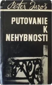 Putovanie k nehybnosti