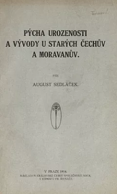 Pýcha urozenosti a vývody u starých Čechův a Moravanův
