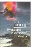 Pytlácké a lovecké příběhy
