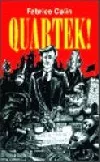 Quartek!