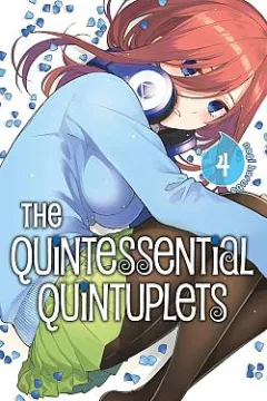 Quintessential Quintuplets vol. 4