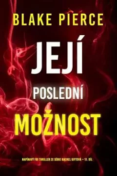 Její poslední možnost