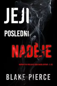 Její poslední naděje