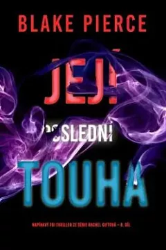 Její poslední touha